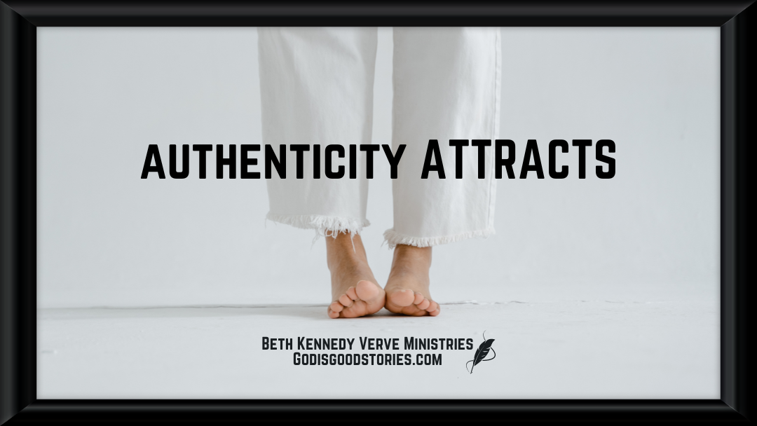 Authenticity attracts